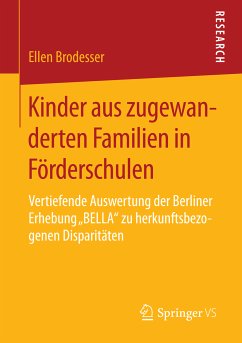 Kinder aus zugewanderten Familien in Förderschulen (eBook, PDF) - Brodesser, Ellen