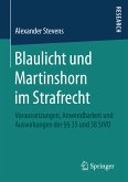 Blaulicht und Martinshorn im Strafrecht (eBook, PDF)