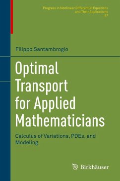 Optimal Transport for Applied Mathematicians (eBook, PDF) - Santambrogio, Filippo