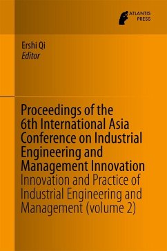 Proceedings of the 6th International Asia Conference on Industrial Engineering and Management Innovation (eBook, PDF)