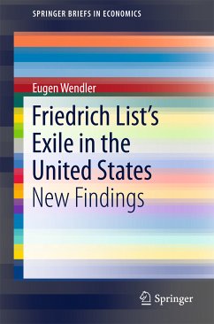 Friedrich List’s Exile in the United States (eBook, PDF) - Wendler, Eugen