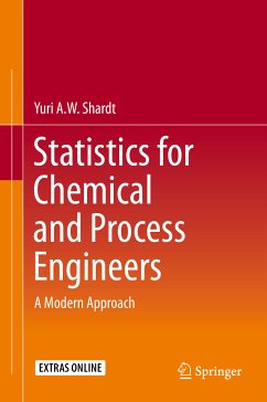 Statistics for Chemical and Process Engineers (eBook, PDF) - Shardt, Yuri A.W.