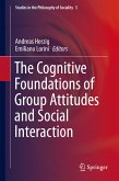 The Cognitive Foundations of Group Attitudes and Social Interaction (eBook, PDF)