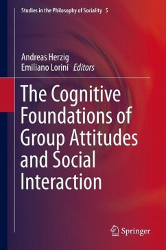 The Cognitive Foundations of Group Attitudes and Social Interaction (eBook, PDF)