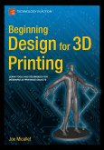 Beginning Design for 3D Printing (eBook, PDF)
