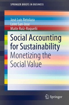 Social Accounting for Sustainability (eBook, PDF) - Retolaza, José Luis; San-José, Leire; Ruíz-Roqueñi, Maite