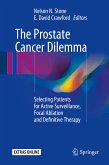 The Prostate Cancer Dilemma (eBook, PDF)