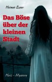 Das Böse über der kleinen Stadt (eBook, ePUB)