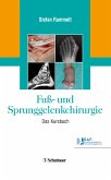 Fuß- und Sprunggelenkchirurgie (eBook, PDF)