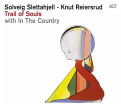 Trail Of Souls - Slettahjell,Solveig/Reiersrud,Knut/In The Country