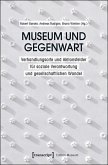 Museum und Gegenwart (eBook, PDF)
