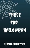 Three for Hallowe'en (eBook, ePUB) Three for Hallowe'en (eBook, ePUB)