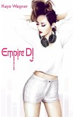 Empire DJ (Yumi, #1) (eBook, ePUB)