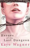 Heroes of the Last Dungeon (Hiro & Olly, #1) (eBook, ePUB)