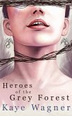 Heroes of the Grey Forest (Hiro & Olly, #2) (eBook, ePUB)
