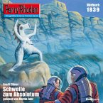 Perry Rhodan 1839: Schwelle zum Absolutum (MP3-Download)