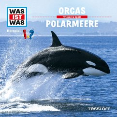 WAS IST WAS Hörspiel. Orcas / Polarmeere (MP3-Download) - Baur, Dr. Manfred