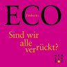 Sind wir alle verrückt? (eBook, ePUB) - Bild 1