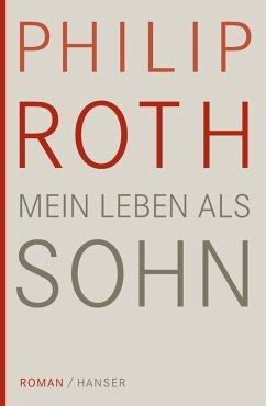 Mein Leben als Sohn (eBook, ePUB) - Roth, Philip