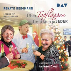 Über Topflappen freut sich ja jeder / Online-Omi Bd.4 (MP3-Download) - Bergmann, Renate
