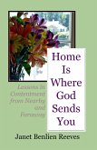 Home Is Where God Sends You (eBook, ePUB)
