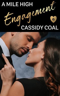 Cover A Mile High Engagement (A Mile High Romance, #6) (eBook, ePUB)