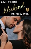 A Mile High Weekend (A Mile High Romance, #3) (eBook, ePUB)