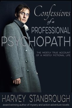 Confessions of a Professional Psychopath (Action Adventure) (eBook, ePUB) - Stanbrough, Harvey