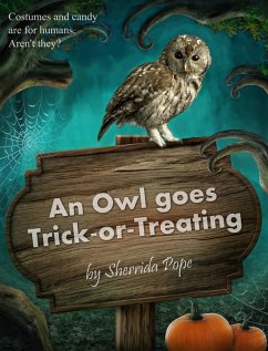 An Owl Goes Trick-or-Treating (eBook, ePUB) - Pope, Sherrida