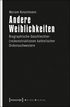 Andere Weiblichkeiten (eBook, PDF) - Rutschmann, Myriam