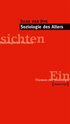 Soziologie des Alters (eBook, PDF) - van Dyk, Silke