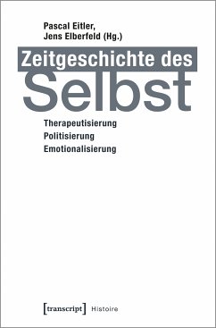 Zeitgeschichte des Selbst (eBook, PDF)