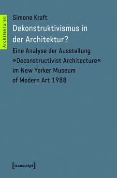 Dekonstruktivismus in der Architektur? (eBook, PDF) - Kraft, Simone