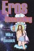 Eros Descending (Tales of the Velvet Comet, #3) (eBook, ePUB)