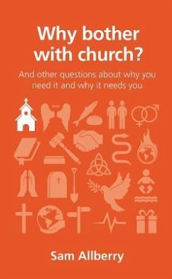 Why bother with church? - Allberry, Sam