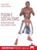 Pugni e socialismo (eBook, ePUB)