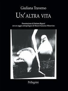 Un'altra vita (eBook, ePUB) - Traverso, Giuliana