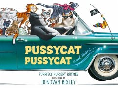 Pussycat Pussycat: Purrfect Nursery Rhymes - Bixley, Donovan