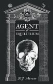 Agent of Equilibrium