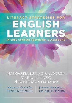 Literacy Strategies for English Learners in Core Content Secondary Classrooms - Calderon, Maria Espino; Trejo, Maria N