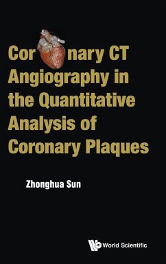 Coronary CT Angiography in the Quantitative Analysis of Coronary Plaques - Sun, Zhonghua