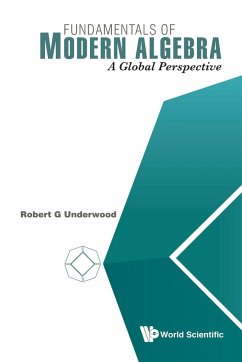 FUNDAMENTALS OF MODERN ALGEBRA - Robert G Underwood