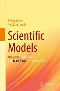 Scientific Models - Gerlee, Philip;Lundh, Torbjörn