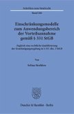 Einschränkungsmodelle zum Anwendungsbereich der Vorteilsannahme gemäß § 331 StGB