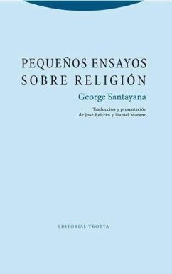 Pequeños ensayos sobre religión - Santayana, George