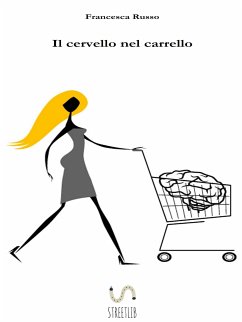 Il cervello nel carrello (eBook, ePUB) - Russo, Francesca