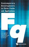 CONTEMPORARY DEVELOPMENTS IN FINITE FIELDS AND APPLICATIONS CONTEMPORARY DEVELOPMENTS IN FINITE FIELDS AND APPLICATIONS