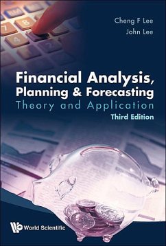 Financial Analysis, Planning and Forecasting: Theory and Application (Third Edition) - Lee, Cheng Few; Lee, John C