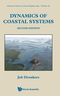 DYNAMICS OF COASTAL SYSTEMS (SECOND EDITION) - Dronkers, Job