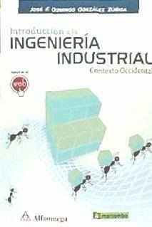 Introducción a la ingeniería industrial - González Zúñiga, José Fidencio Domingo